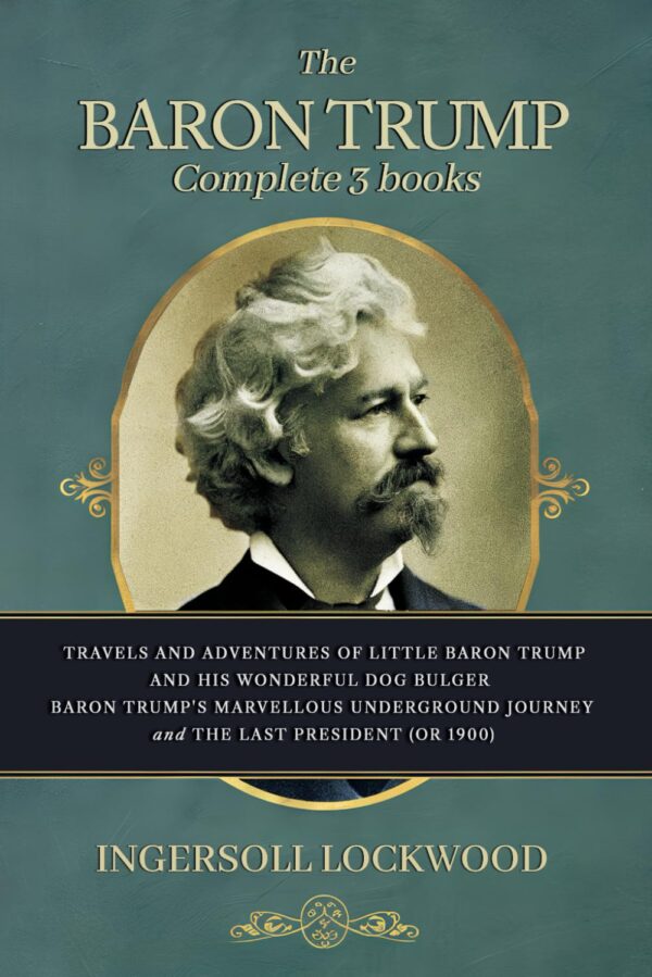 The Unbreakable Time Travel Link Between Donald Trump and 1890s Books